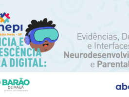 Infância e adolescência na ERA DIGITAL: Evidências, desafios e Interfaces entre neurodesenvolvimento e parentalidade