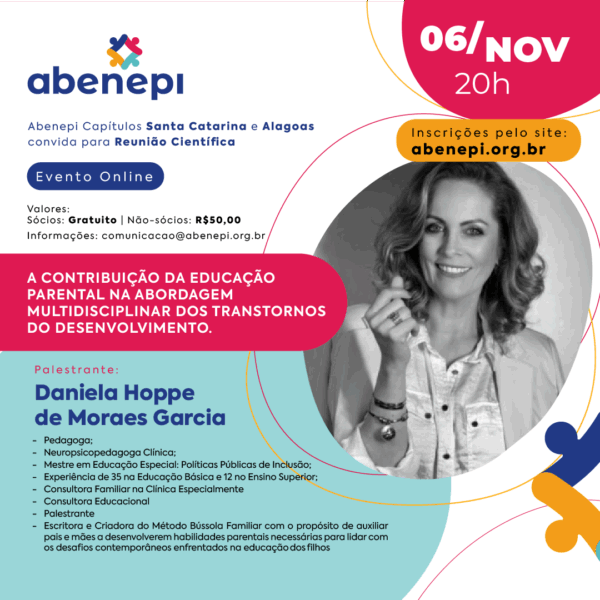 06/11 - Abenepi SC e Alagoas - A contribuição da Educação Parental na Abordagem Multidisciplinar dos Transtornos do Desenvolvimento