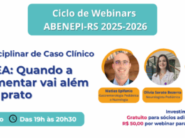 26/11 – Abenepi-RS – Discussão de caso clínico | TARE X TEA: Quando a restrição alimentar vai além do prato