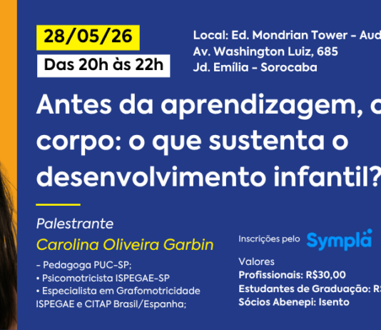 28/05 – Antes da aprendizagem, o corpo: o que sustenta o desenvolvimento infantil?