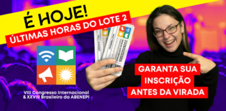 É hoje. O Lote 2 do Congresso ABENEPI 2026 encerra à meia-noite.