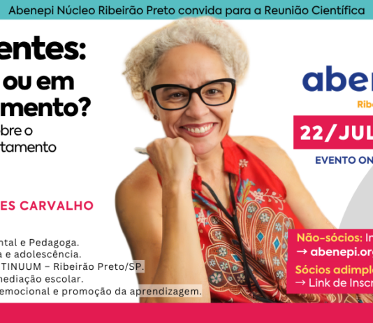 22/07 – Adolescentes: impulsivos ou em desenvolvimento? Uma perspectiva sobre o cérebro e o comportamento na prática clínica